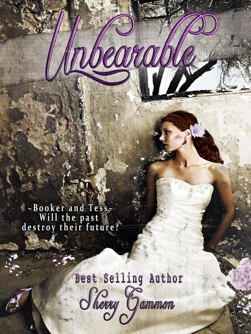 Title details for Unbearable by Sherry Gammon - Available